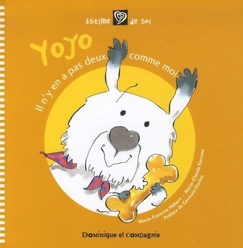 Livrenpoche : Yoyo, il n'y en a pas deux comme moi - Marie Francine Hebert - Livre