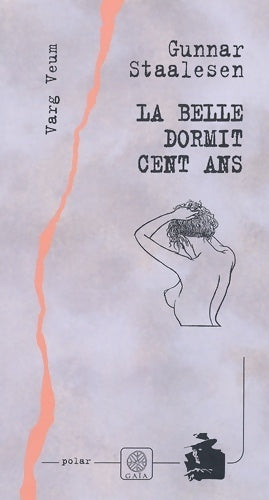 Livrenpoche : La belle dormit cent ans - Gunnar Staalesen - Livre