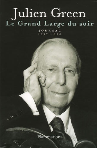 Livrenpoche : Le grand large du soir. Journal 1997-1998 - Julien Green - Livre