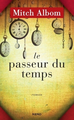Livrenpoche : Le passeur du temps - Mitch Albom - Livre