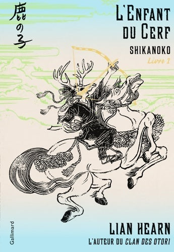 Livrenpoche : Shikanoko Tome I : l'enfant du cerf - Lian Hearn - Livre