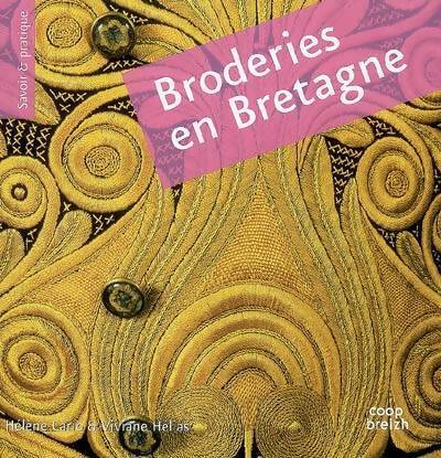 Broderies de Bretagne - Hélène Carro - Livre
