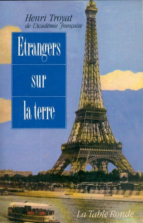 Livrenpoche : Étrangers sur la terre - Henri Troyat - Livre