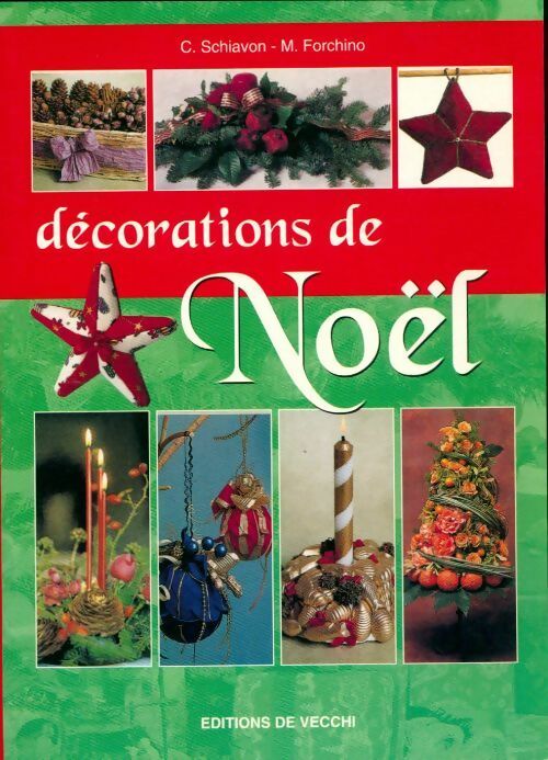 Livrenpoche : Les décorations de Noël - C. Schiavon - Livre