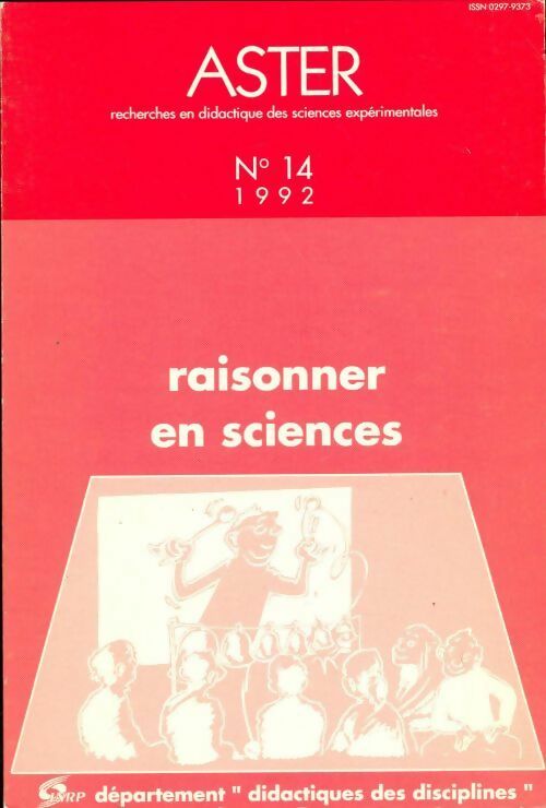 Livrenpoche : Aster n°14 : Raisonner en sciences - Collectif - Livre
