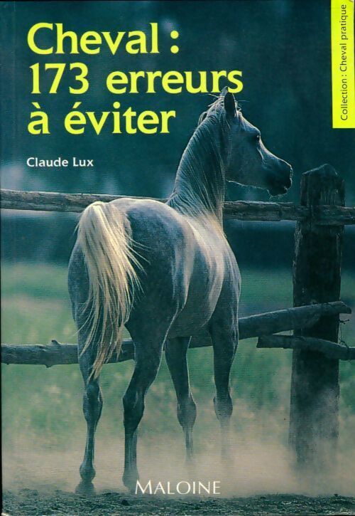 Livrenpoche : Cheval . 173 erreurs à éviter - Claude Lux - Livre