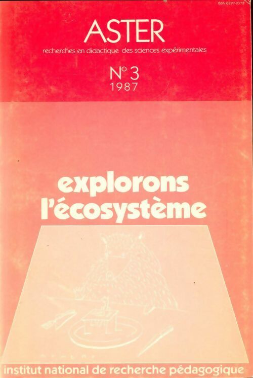 Livrenpoche : Aster n°3 : Explorons l'ecosystème - Collectif - Livre