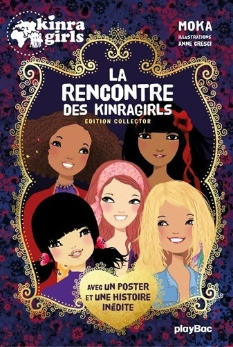 Livrenpoche : Kinra girls Tome I : La rencontre des Kinra girls - Moka - Livre