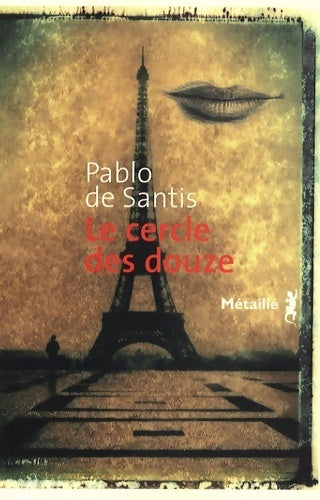 Livrenpoche : Le cercle des douze - Pablo De Santis - Livre