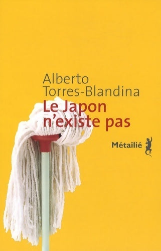 Livrenpoche : Le Japon n'existe pas - Alberto Torres-blandina - Livre