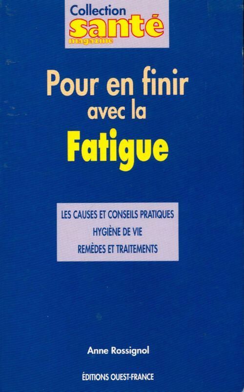 Livrenpoche : Pour en finir avec la fatigue - Anne Rossignol - Livre