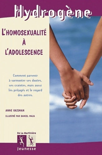 L'homosexualité à l'adolescence - Anne Vaisman -  Hydrogène - Livre