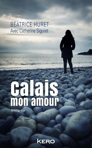 Livrenpoche : Calais mon amour - E.D.M.A. - Livre