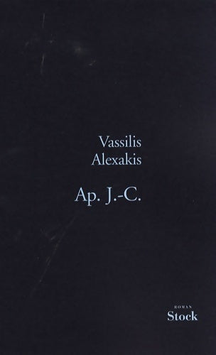 Livrenpoche : Ap. J. -C. - Vassilis Alexakis - Livre