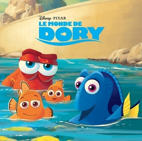 Livrenpoche : La monde de Dory  - Disney - Livre