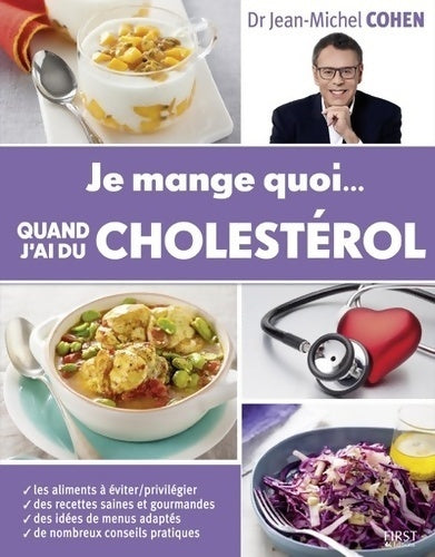 Livrenpoche : Je mange quoi... quand j'ai du cholestérol - Jean-Michel Cohen - Livre