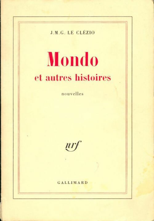 Livrenpoche : Mondo et autres histoires - Jean-Marie Gustave Le Clézio - Livre