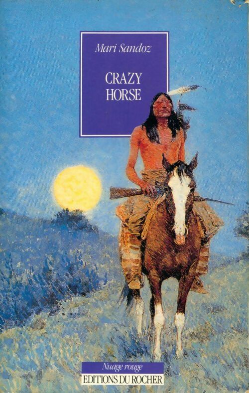 Livrenpoche : Crazy horse - Mari Sandoz - Livre