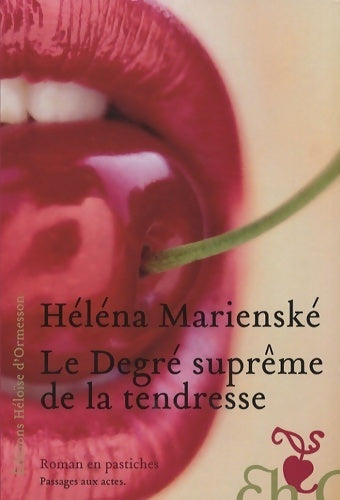Livrenpoche : Le degré suprême de la tendresse - Héléna Marienské - Livre