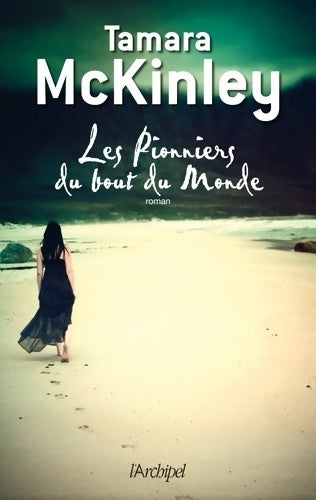 Livrenpoche : Les pionniers du bout du monde - Tamara McKinley - Livre