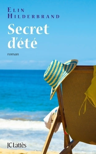 Secret d'été - Elin Hilderbrand - Livre