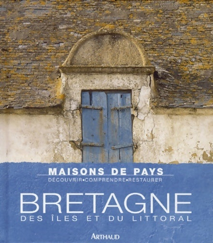 Livrenpoche : Bretagne des îles et du littoral - Annick Stein - Livre