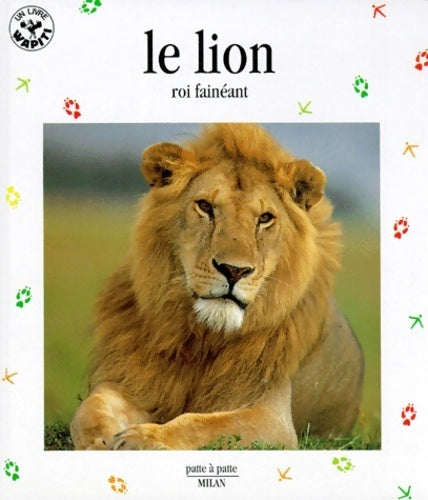 Livrenpoche : Le Lion, roi fénéant - Michel Denis-Huot - Livre