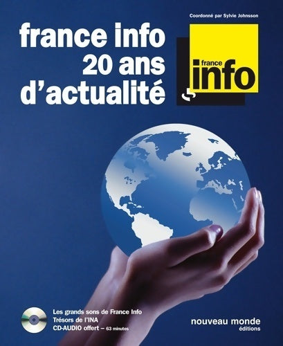 Livrenpoche : France info 20 ans d'actualité (cd inclus) - Sylvie Johnsson - Livre
