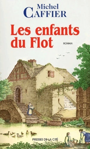 Livrenpoche : Les enfants du flot - Michel Caffier - Livre