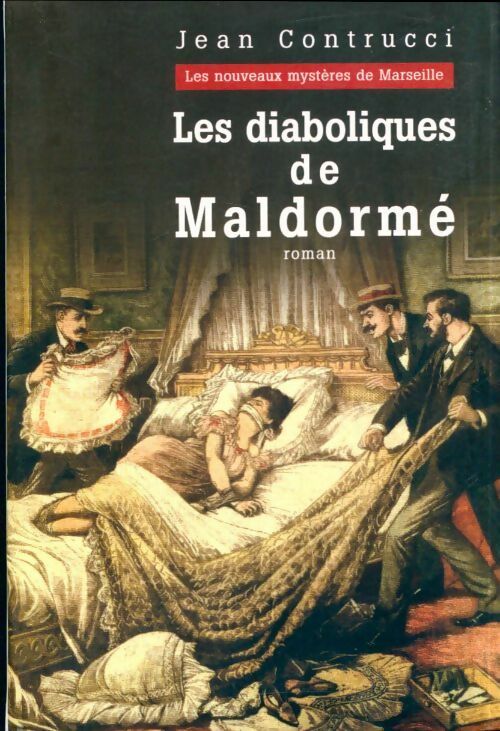 Livrenpoche : Les diaboliques de Maldormé - Jean Contrucci - Livre