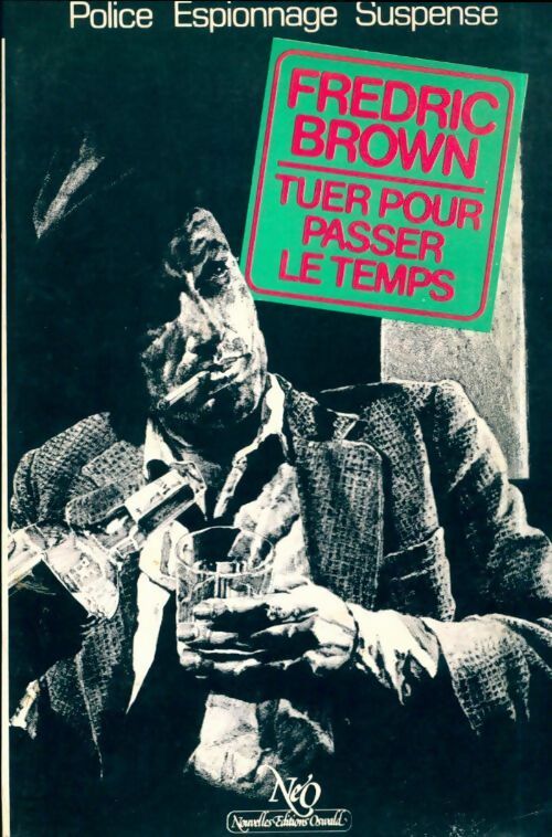 Livrenpoche : Tuer pour passer le temps - Fredric Brown - Livre