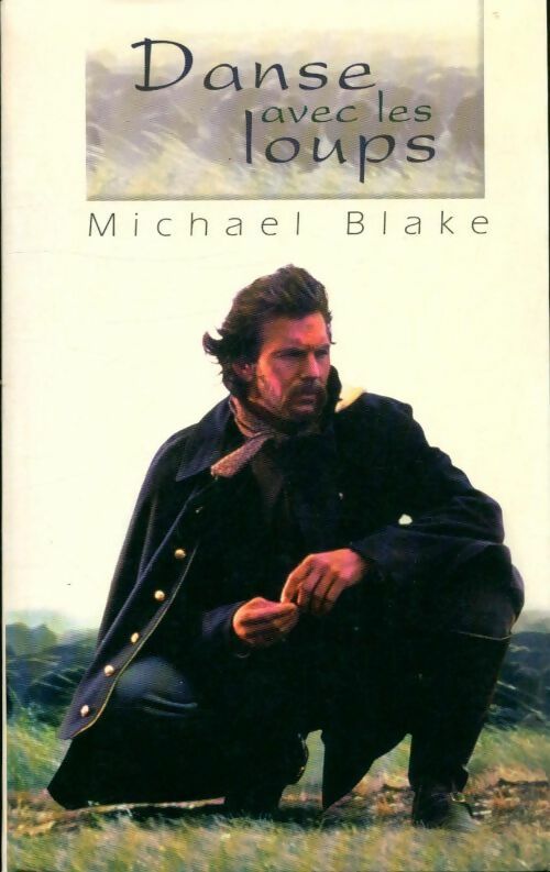 Livrenpoche : Danse avec les loups - M Blake - Livre