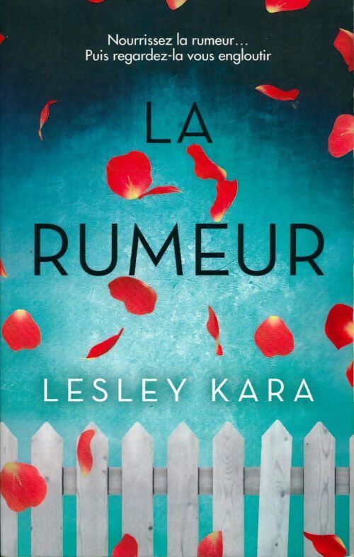 Livrenpoche : La rumeur - Lesley Kara - Livre