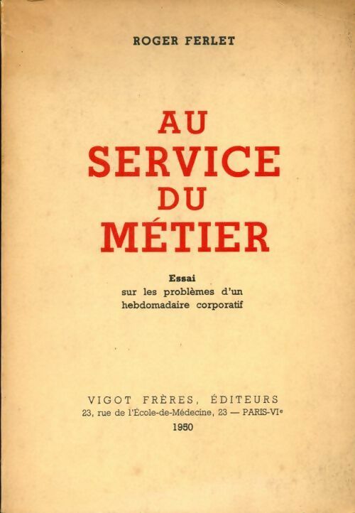 Livrenpoche : Au service du métier - Roger Ferlet - Livre