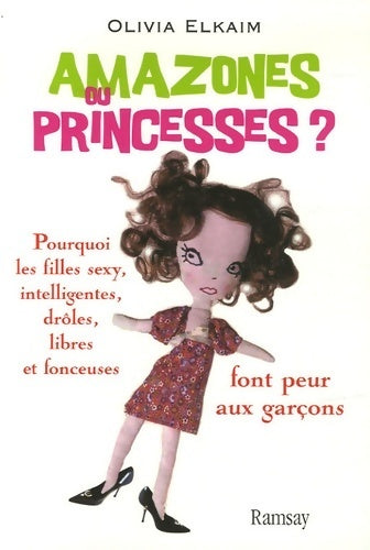 Livrenpoche : Amazones ou princesses ? - Olivia Elkaim - Livre