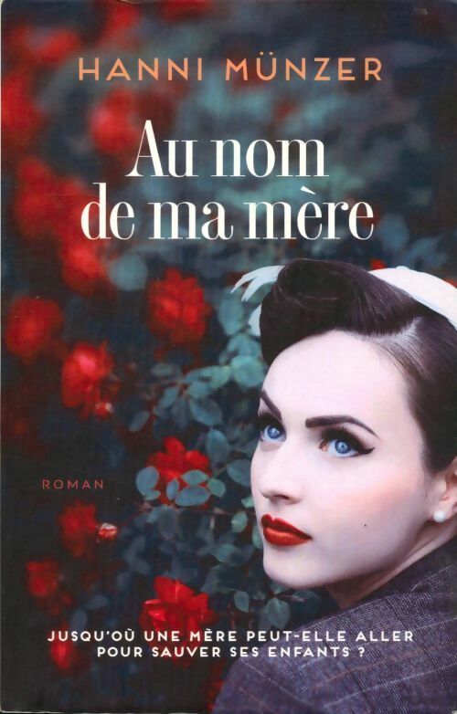 Livrenpoche : Au nom de ma mère - Hanni Münzer - Livre