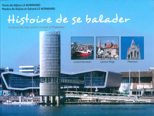 Livrenpoche : Histoire de se balader - Réjine Le Normand - Livre
