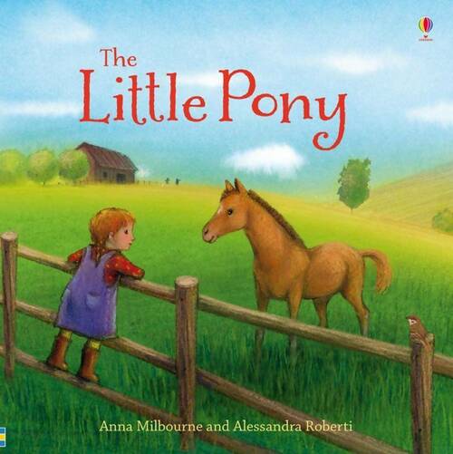 Livrenpoche : The little pony - Anna Milbourne - Livre