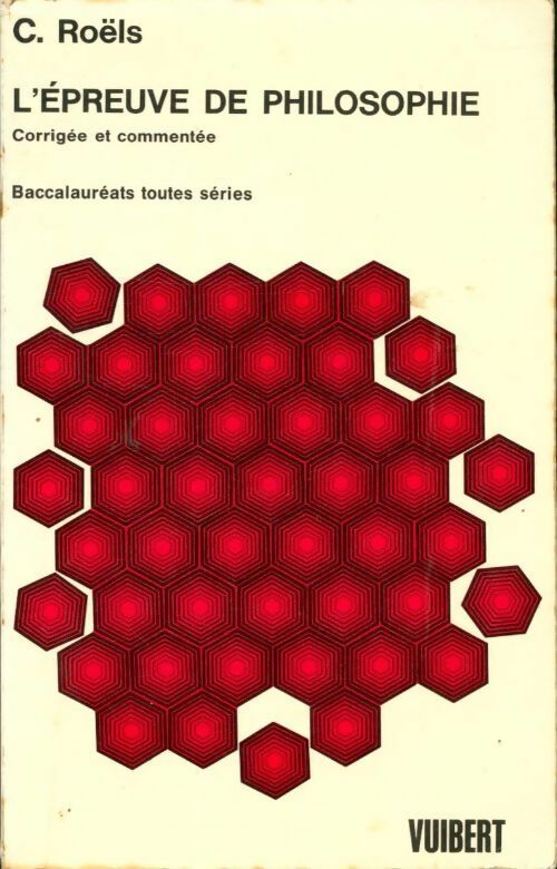 Livrenpoche : L'épreuve de philosophie - Claude Roëls - Livre