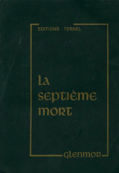 Livrenpoche : La septième mort - Glenmor - Livre