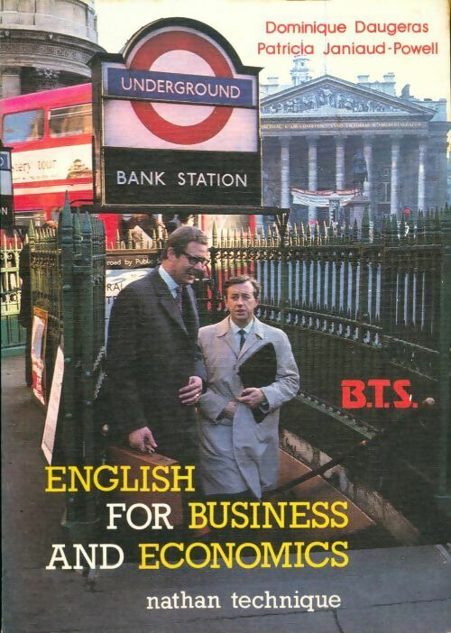 English for business and economics BTS - Dominique Daugeras -  Nathan Technique - Livre