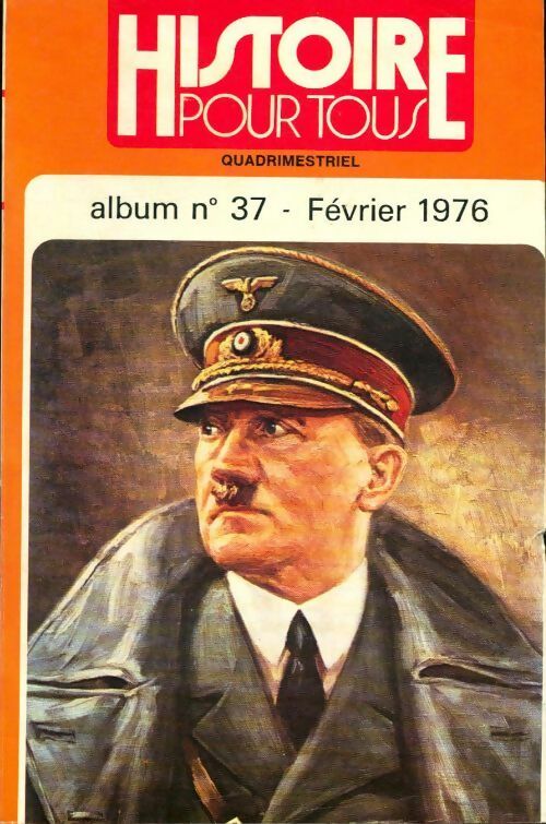 Livrenpoche : Album Histoire pour tous n°37 - Collectif - Livre