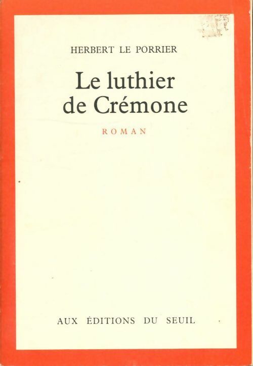 Livrenpoche : Le luthier de Crémone - Herbert Le Porrier - Livre