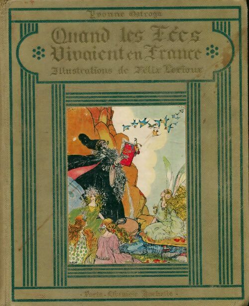 Livrenpoche : Quand les fées vivaient en France - Yvonne Ostroga - Livre