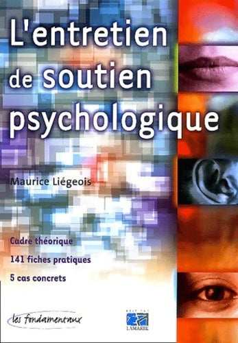 Livrenpoche : L'entretien de soutien psychologique - Maurice Liégeois - Livre