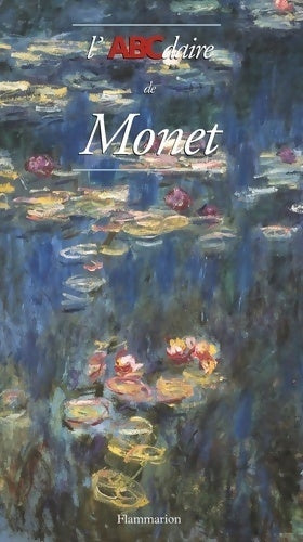 L'ABCdaire de Monet - Collectif -  L'ABCdaire - Livre