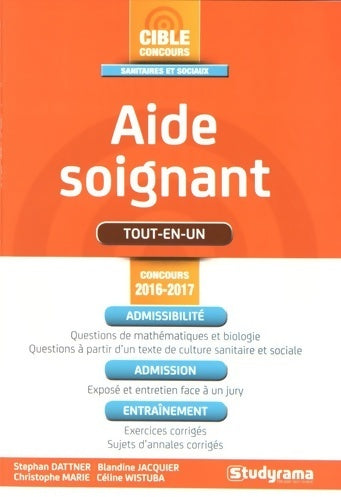 Livrenpoche : Concours aide-soignant 2016-2017 - Stephan Dattner - Livre