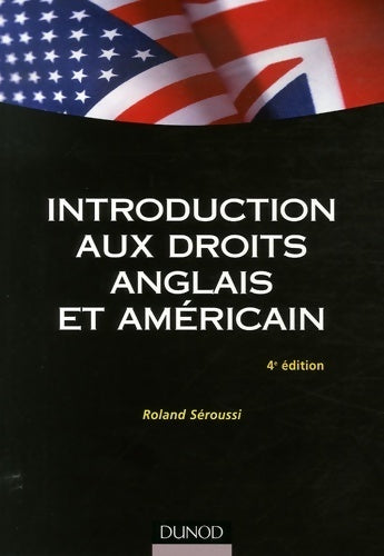 Livrenpoche : Introduction aux droits anglais et américain - Roland Séroussi - Livre