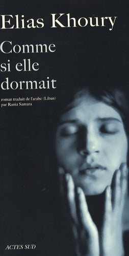 Livrenpoche : Comme si elle dormait - Elias Khoury - Livre