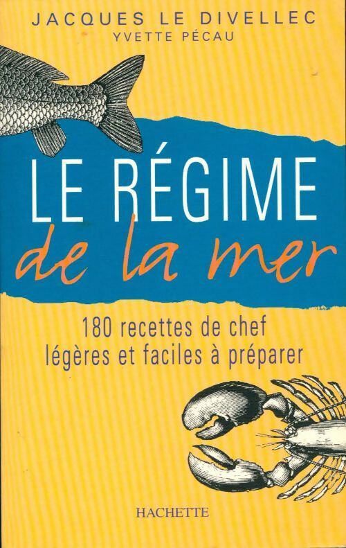 Livrenpoche : Le régime de la mer - Jacques Le Divellec - Livre